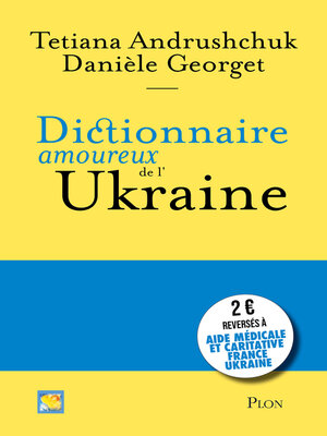 cover image of Dictionnaire amoureux de l'Ukraine